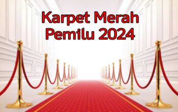 Karpet Merah Pemilu 2024, Untuk Istri Kerabat dan Artis