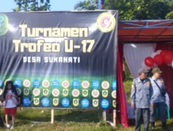 Meriahkan HUT RI ke 80, Pemdes Sukahari Gelar Turnamen Sepak Bola Trafeo U-17 Cup