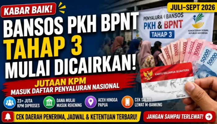 Bansos PKH dan BPNT Tahap 3 Juli-September 2026 Dipercepat, Kemensos Terbitkan Surat Resmi, Cek Daftar Daerah dan Jadwal Pencairan
